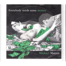 MICHAEL MAJZEN - Everybody needs some money